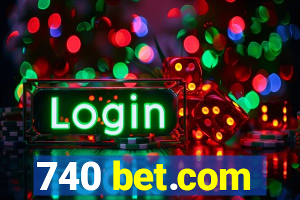 740 bet.com